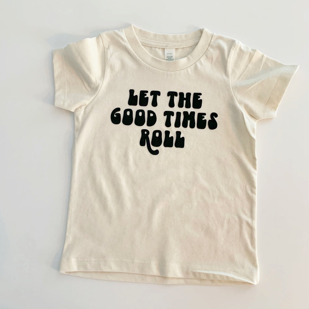 
            
                Load image into Gallery viewer, Let the Good Times Roll Organic Kids Tee - BohemianBabies
            
        