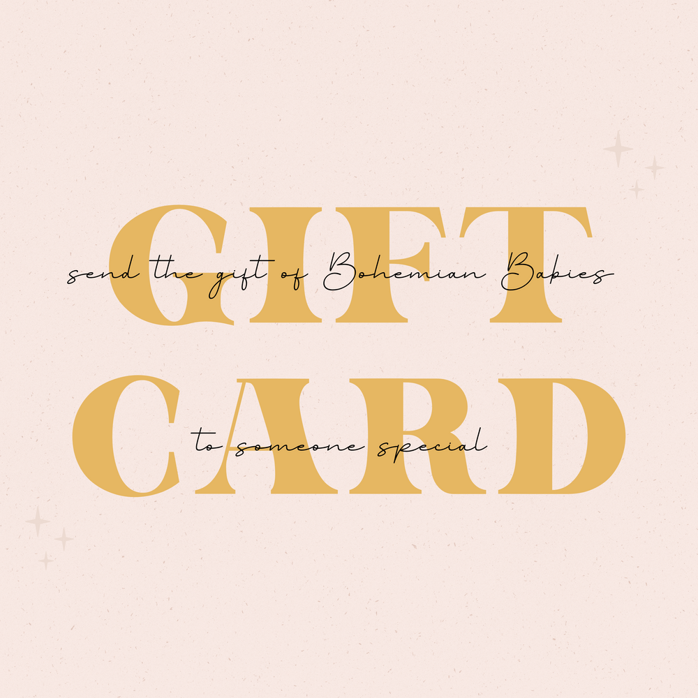 
            
                Load image into Gallery viewer, Bohemian Babies Gift Card - BohemianBabies
            
        